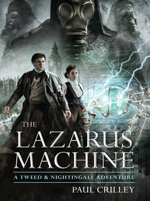 Title details for The Lazarus Machine by Paul Crilley - Available